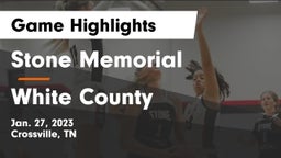 Stone Memorial  vs White County  Game Highlights - Jan. 27, 2023