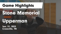 Stone Memorial  vs Upperman  Game Highlights - Jan. 31, 2023