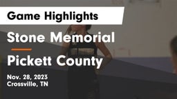 Stone Memorial  vs Pickett County  Game Highlights - Nov. 28, 2023