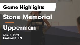 Stone Memorial  vs Upperman  Game Highlights - Jan. 5, 2024