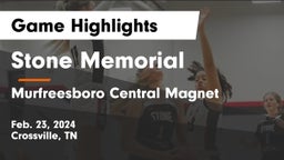 Stone Memorial  vs Murfreesboro Central Magnet Game Highlights - Feb. 23, 2024