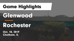 Glenwood  vs Rochester  Game Highlights - Oct. 18, 2019