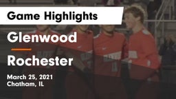 Glenwood  vs Rochester  Game Highlights - March 25, 2021