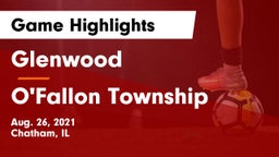 Glenwood  vs O'Fallon Township  Game Highlights - Aug. 26, 2021