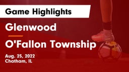 Glenwood  vs O'Fallon Township  Game Highlights - Aug. 25, 2022