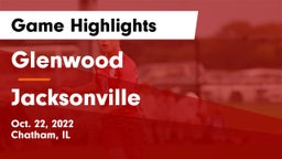 Glenwood  vs Jacksonville  Game Highlights - Oct. 22, 2022