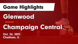 Glenwood  vs Champaign Central  Game Highlights - Oct. 26, 2022