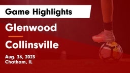 Glenwood  vs Collinsville  Game Highlights - Aug. 26, 2023