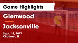 Glenwood  vs Jacksonville  Game Highlights - Sept. 14, 2023