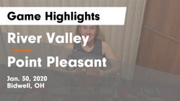 River Valley  vs Point Pleasant  Game Highlights - Jan. 30, 2020