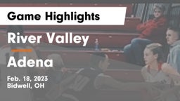 River Valley  vs Adena  Game Highlights - Feb. 18, 2023