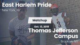 Matchup: East Harlem Pride vs. Thomas Jefferson Campus  2018