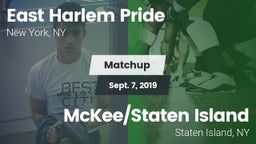 Matchup: East Harlem Pride vs. McKee/Staten Island  2019