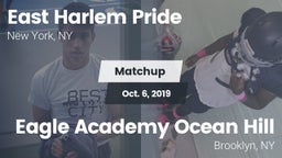Matchup: East Harlem Pride vs. Eagle Academy Ocean Hill 2019