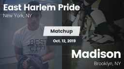 Matchup: East Harlem Pride vs. Madison  2019