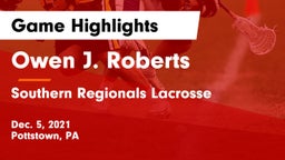 Owen J. Roberts  vs Southern Regionals Lacrosse Game Highlights - Dec. 5, 2021