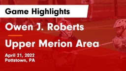 Owen J. Roberts  vs Upper Merion Area  Game Highlights - April 21, 2022