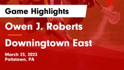 Owen J. Roberts  vs Downingtown East  Game Highlights - March 23, 2023
