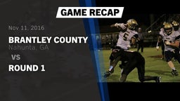 Recap: Brantley County  vs. Round 1 2016