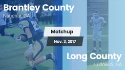 Matchup: Brantley County vs. Long County  2017