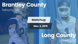 Matchup: Brantley County vs. Long County  2018