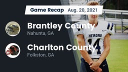 Recap: Brantley County  vs. Charlton County  2021