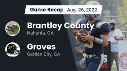 Recap: Brantley County  vs. Groves  2022