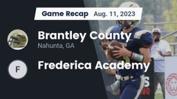 Recap: Brantley County  vs. Frederica Academy 2023