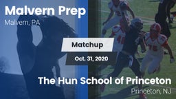 Matchup: Malvern Prep High vs. The Hun School of Princeton 2020