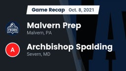 Recap: Malvern Prep  vs. Archbishop Spalding  2021