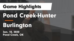 Pond Creek-Hunter  vs Burlington  Game Highlights - Jan. 10, 2020