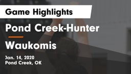 Pond Creek-Hunter  vs Waukomis Game Highlights - Jan. 14, 2020