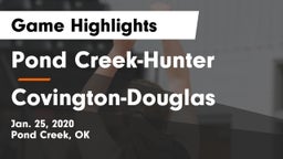 Pond Creek-Hunter  vs Covington-Douglas  Game Highlights - Jan. 25, 2020