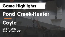 Pond Creek-Hunter  vs Coyle  Game Highlights - Dec. 4, 2020