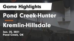 Pond Creek-Hunter  vs Kremlin-Hillsdale  Game Highlights - Jan. 25, 2021