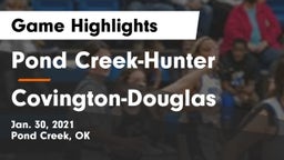 Pond Creek-Hunter  vs Covington-Douglas  Game Highlights - Jan. 30, 2021