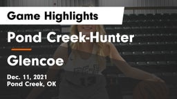 Pond Creek-Hunter  vs Glencoe  Game Highlights - Dec. 11, 2021