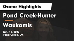 Pond Creek-Hunter  vs Waukomis  Game Highlights - Jan. 11, 2022