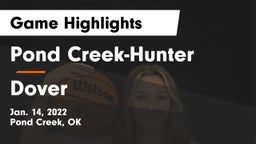 Pond Creek-Hunter  vs Dover  Game Highlights - Jan. 14, 2022