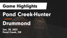 Pond Creek-Hunter  vs Drummond   Game Highlights - Jan. 28, 2022