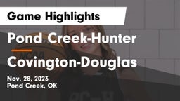Pond Creek-Hunter  vs Covington-Douglas  Game Highlights - Nov. 28, 2023