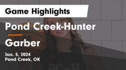 Pond Creek-Hunter  vs Garber  Game Highlights - Jan. 5, 2024