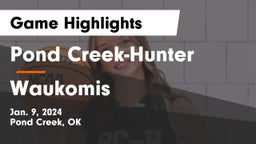 Pond Creek-Hunter  vs Waukomis  Game Highlights - Jan. 9, 2024