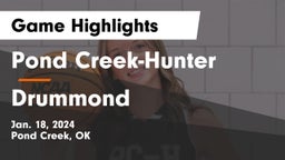 Pond Creek-Hunter  vs Drummond   Game Highlights - Jan. 18, 2024