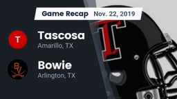 Recap: Tascosa  vs. Bowie  2019