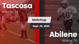 Matchup: Tascosa  vs. Abilene  2020