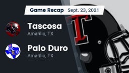 Recap: Tascosa  vs. Palo Duro  2021