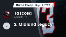 Recap: Tascosa  vs. 2. Midland Legacy  2023