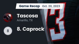 Recap: Tascosa  vs. 8. Caprock  2023