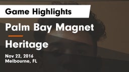 Palm Bay Magnet  vs Heritage Game Highlights - Nov 22, 2016